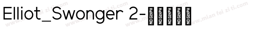 Elliot_Swonger 2字体转换